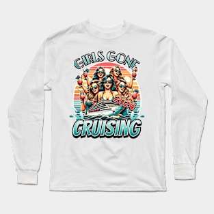 Girls Gone Cruising 2024 Long Sleeve T-Shirt